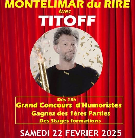 Montélimar du rire – Titoff à Montélimar - 0