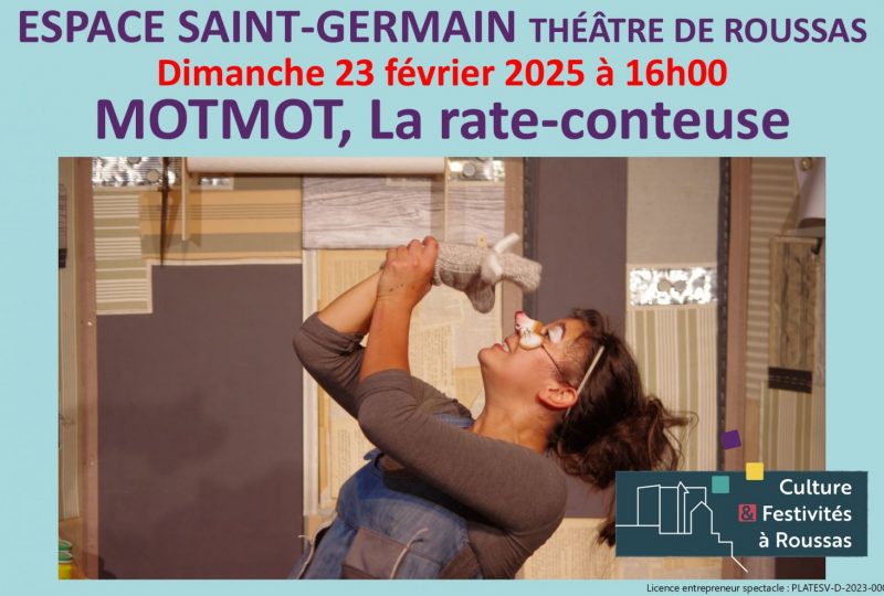 Spectacle jeunesse :”MOTMOT, la rate-conteuse” à Roussas - 0